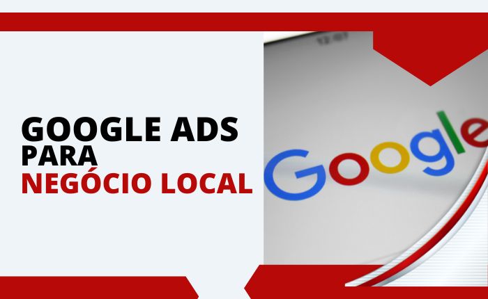 Google Ads para negócio Local